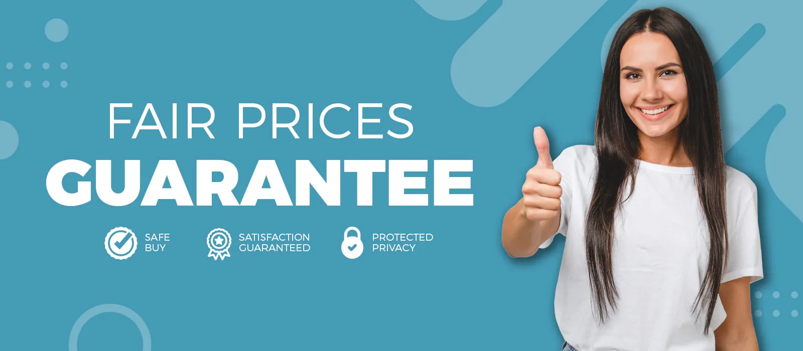 Smiling woman giving a thumbs-up beside a Fair Prices Guarantee message on a blue background